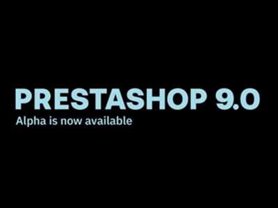 PrestaShop 9 : Les nouveautés et évolutions à surveiller